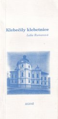 kniha Klebečily klebetnice básně, L. Rumanová 2004