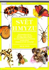 kniha Svět hmyzu praktický průvodce entomologií, Svojtka a Vašut 1997