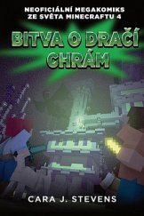 kniha Bitva o dračí chrám Neoficiální megakomiks ze světa Minecraftu 4, Computer Press 2020