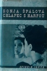 kniha Chlapec s harfou [román Máchova dětství], Sfinx, Bohumil Janda 1937