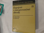 kniha Zapojení s integrovanými obvody, SNTL 1987