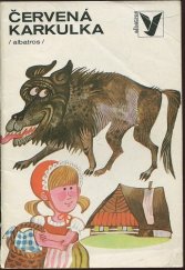 kniha Červená Karkulka [a jiné pohádky], Albatros 1981