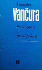 kniha První prózy a první pokusy, Československý spisovatel 1985