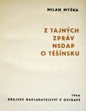 kniha Z tajných zpráv NSDAP o Těšínsku, Krajské nakladatelství 1964
