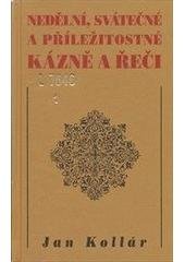 kniha Nedělní, svátečné a příležitostné kázně a řeči výbor, Kalich 1995