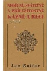 kniha Nedělní, svátečné a příležitostné kázně a řeči výbor, Kalich 1995