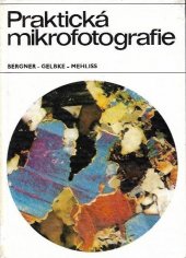 kniha Praktická mikrofotografie, SNTL 1979