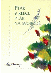 kniha Pták v kleci, pták na svobodě výběr z básní, Madal Bal 2002