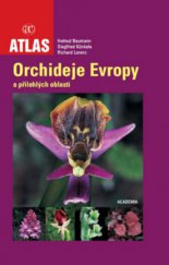 kniha Orchideje Evropy a přilehlých oblastí, Academia 2009