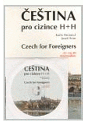 kniha Čeština pro cizince = Czech for foreigners : A1-A2, B1 : mini/medium, Didakta 2008