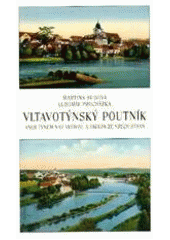 kniha Vltavotýnský poutník, aneb, Týnem nad Vltavou a okolím ze všech stran, Baset 2007