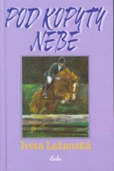 kniha Pod kopyty nebe, Erika 2003