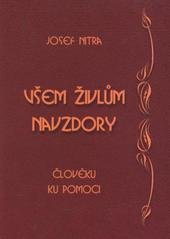 kniha Všem živlům navzdory člověku ku pomoci, Hasiči 2011