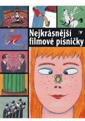 kniha Nejkrásnější filmové písničky, Albatros 2008