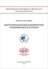 kniha Rozvoj pedagogických kompetencií vysokoškolských učiteľov, Vydavateľstvo EKONÓM 2022