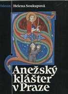 kniha Anežský klášter v Praze, Odeon 1989