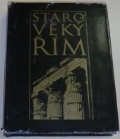 kniha Starověký Řím čítanka k dějinám starověku, Státní pedagogické nakladatelství 1976