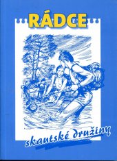 kniha Rádce skautské družiny, Junák - svaz skautů a skautek ČR 2002
