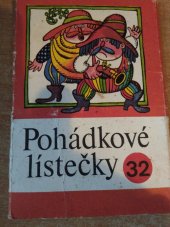 kniha Pohádkové lístečky [Sv.] 32 Soubor 8 lidových pohádek., Panorama 1979