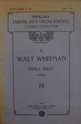 kniha Stébla trávy výbor, B. Kočí 1906