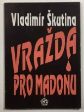kniha Vražda pro Madonu, Spektrum 1993