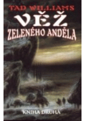 kniha Věž Zeleného anděla 2., Laser 1998