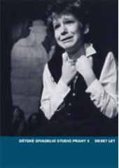 kniha Dětské divadelní studio Prahy 5 - deset let, Titanic 2003