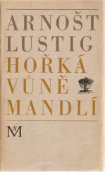 kniha Hořká vůně mandlí, Mladá fronta 1968