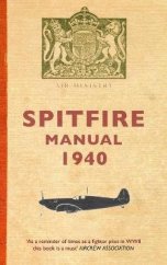 kniha Spitfire manual 1940, Amberley Publishing 2010