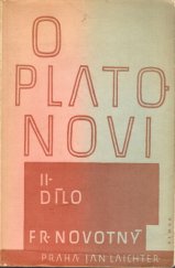 kniha O Platonovi. Díl druhý, - Dílo, Jan Laichter 1948