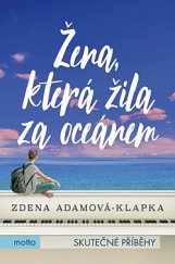 kniha Žena, která žila za oceánem, Motto 2019