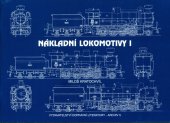 kniha Nákladní lokomotivy I čtyřistatřicetčtyřky a UNRRY, Vydavatelství dopravní literatury 2002