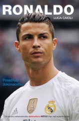 kniha Ronaldo Posadnutý dokonalosťou, Timy Partners 2015