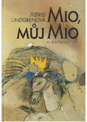 kniha Mio, můj Mio, Albatros 1996