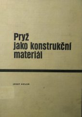 kniha Gumárenská technologie. 7. [díl], - Pryž jako konstrukční materiál, SNTL 1967