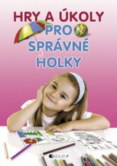 kniha Hry a úkoly pro správné holky, Fragment 2009