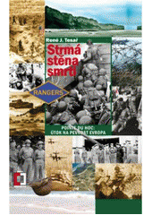kniha Strmá stěna smrti Pointe du Hoc: útok na pevnost Evropa, Pražská vydavatelská společnost 2010