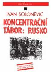 kniha Koncentrační tábor: Rusko, Bystrov a synové 2000