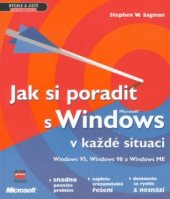 kniha Jak si poradit s Microsoft Windows v každé situaci Windows 95, Windows 98 a Windows ME, CPress 2002