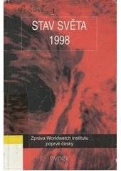 kniha Stav světa 1998 zpráva o cestě k trvale udržitelné společnosti, Hynek 1998