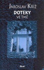 kniha Doteky ve tmě, Ikar 2004