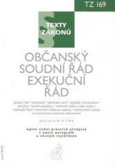 kniha Občanský soudní řád ; Exekuční řád právní stav ke dni 15. února 2010 : [úplné znění právních předpisů s názvy paragrafů a věcným rejstříkem], C. H. Beck 2010