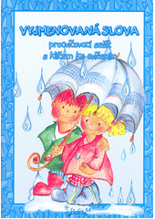 kniha Vyjmenovaná slova procvičovací sešit s klíčem ke cvičením, Studio 1+1 2013