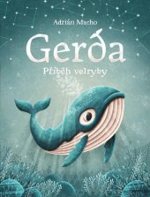 kniha Gerda Príbeh veľryby, Albatros 2018