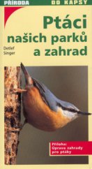 kniha Ptáci našich parků a zahrad, NS Svoboda 2002