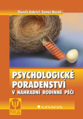kniha Psychologické poradenství v náhradní rodinné péči, Grada 2008
