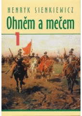 kniha Ohněm a mečem 1., Blok 2003