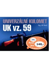 kniha Univerzální kulomet UK vz. 59, Naše vojsko 2010