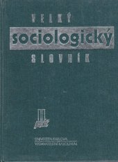 kniha Velký sociologický slovník, Karolinum  1996