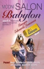 kniha Módní salon Babylon, aneb, Nechcete raději nakupovat konfekci?, Ikar 2009